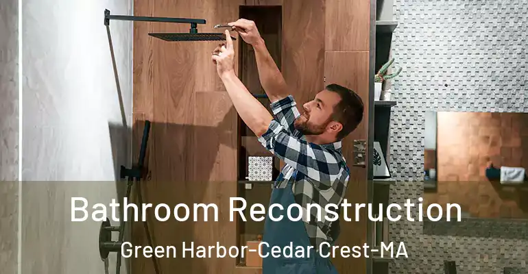 inner Bathroom imggen Bathroom Reconstruction Green Harbor-Cedar Crest-MA