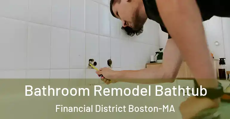 inner Bathroom imggen Bathroom Remodel Bathtub Financial District Boston-MA