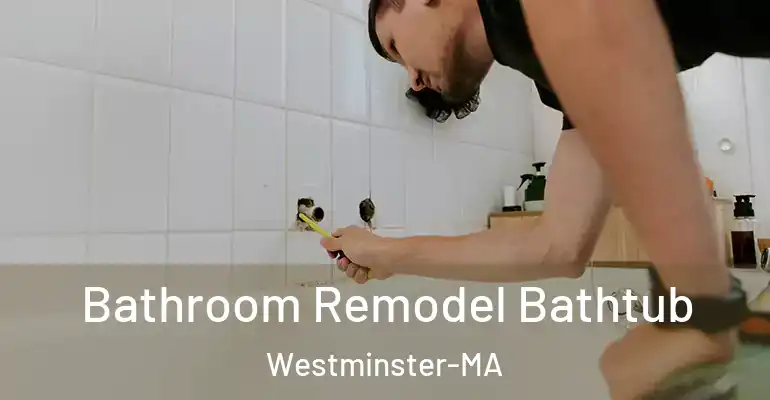 inner Bathroom imggen Bathroom Remodel Bathtub Westminster-MA