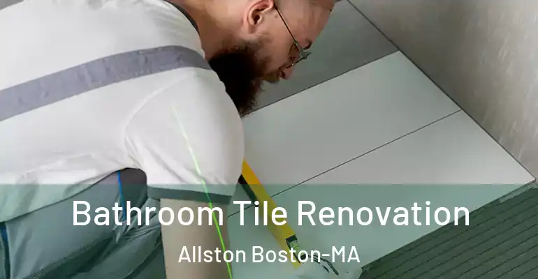 inner Bathroom imggen Bathroom Tile Renovation Allston Boston-MA