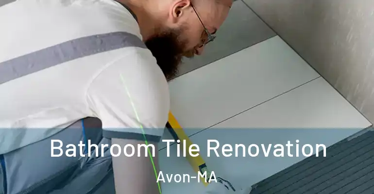 inner Bathroom imggen Bathroom Tile Renovation Avon-MA