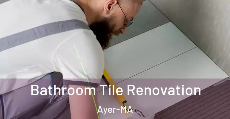 inner Bathroom imggen Bathroom Tile Renovation Ayer-MA
