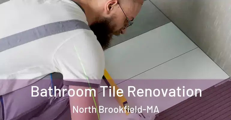 inner Bathroom imggen Bathroom Tile Renovation North Brookfield-MA