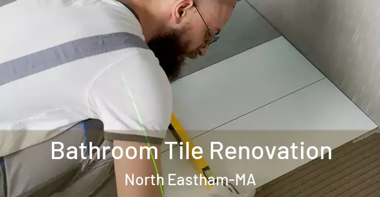 inner Bathroom imggen Bathroom Tile Renovation North Eastham-MA
