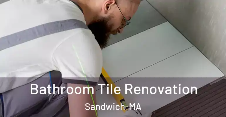 inner Bathroom imggen Bathroom Tile Renovation Sandwich-MA