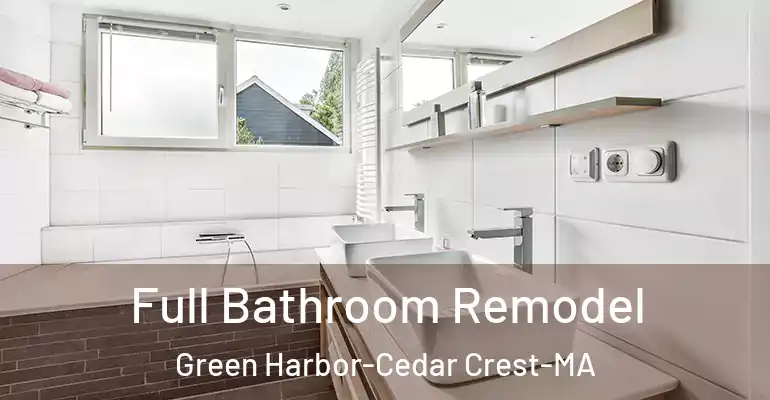 inner Bathroom imggen Full Bathroom Remodel Green Harbor-Cedar Crest-MA