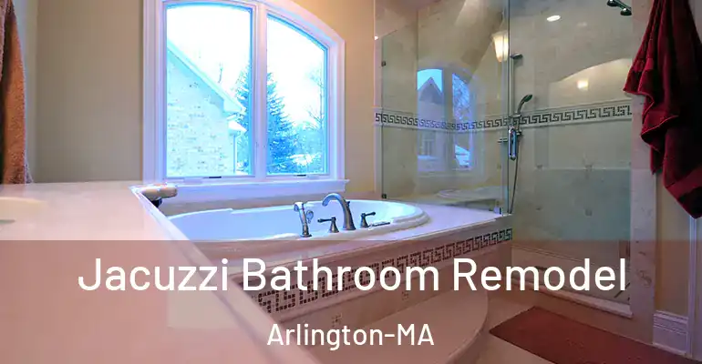 inner Bathroom imggen Jacuzzi Bathroom Remodel Arlington-MA
