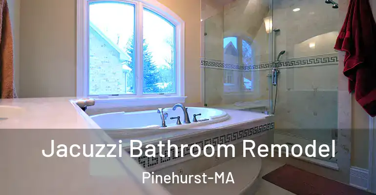 inner Bathroom imggen Jacuzzi Bathroom Remodel Pinehurst-MA