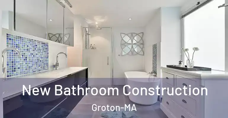 inner Bathroom imggen New Bathroom Construction Groton-MA