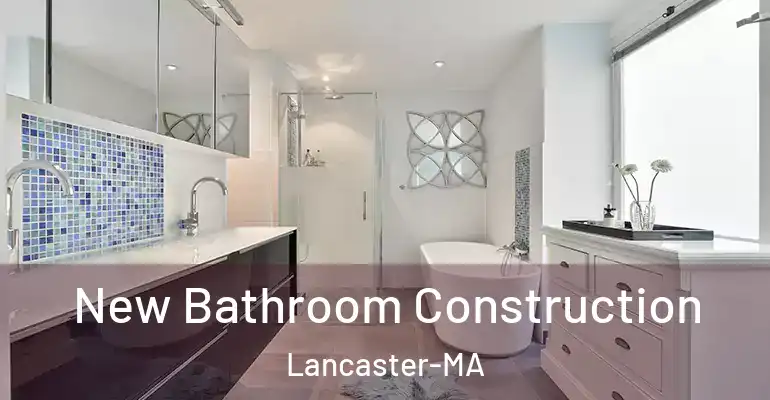 inner Bathroom imggen New Bathroom Construction Lancaster-MA