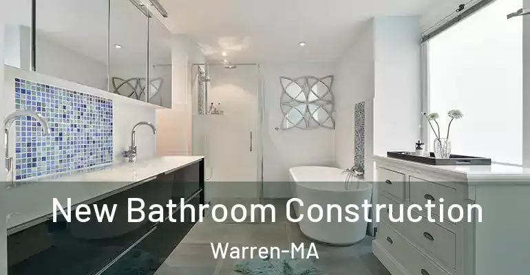 inner Bathroom imggen New Bathroom Construction Warren-MA