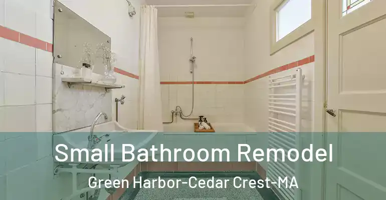 inner Bathroom imggen Small Bathroom Remodel Green Harbor-Cedar Crest-MA