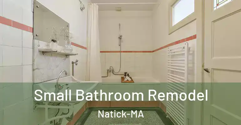 inner Bathroom imggen Small Bathroom Remodel Natick-MA