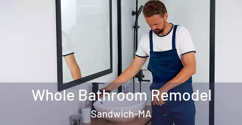 inner Bathroom imggen Whole Bathroom Remodel Sandwich-MA