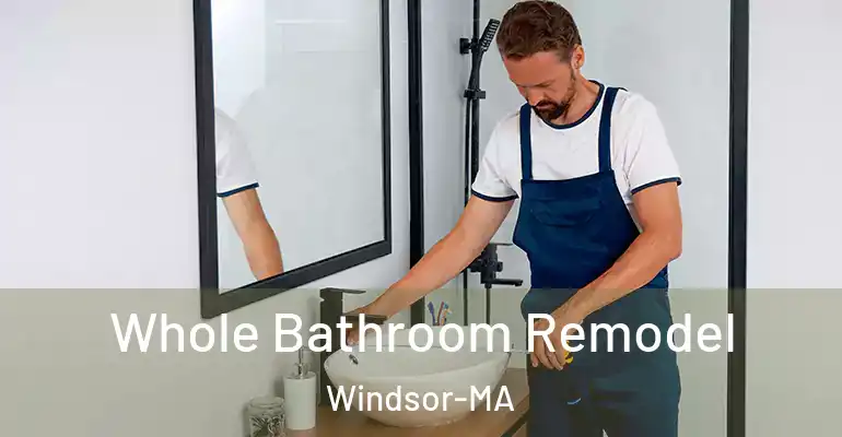 inner Bathroom imggen Whole Bathroom Remodel Windsor-MA